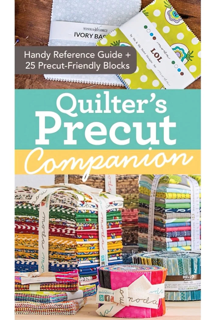 Quilter's Precut Companion by C&T Publishing