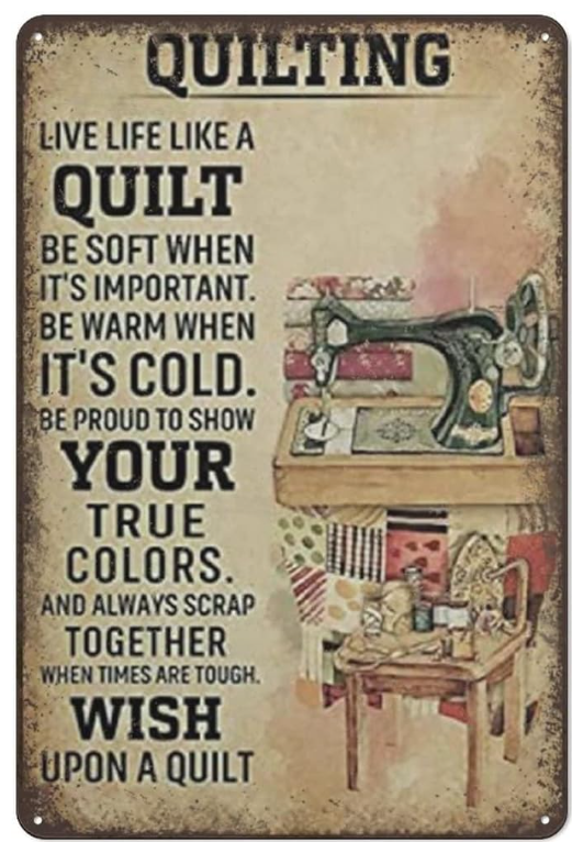 Novelty Sign - Life is Like a Quilt.......