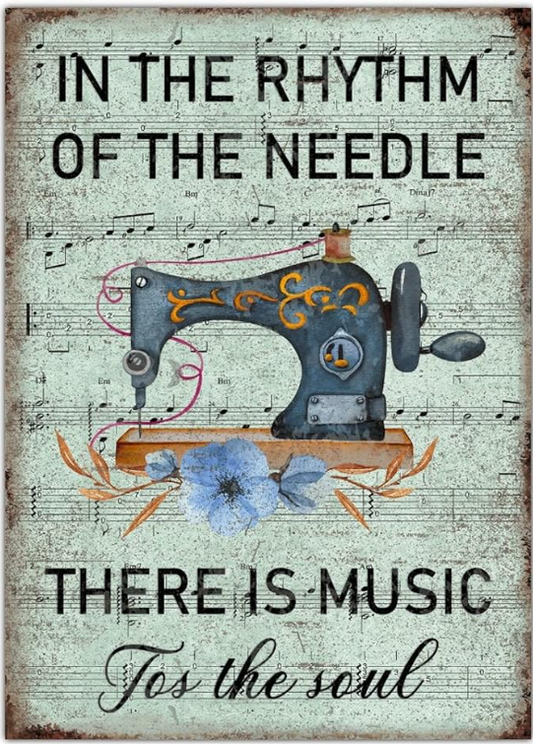 Novelty Sign - In the Rhythm of the Needle.....
