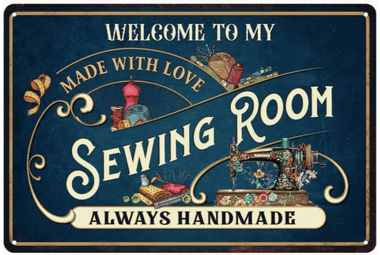 Novelty Sign - Welcome to My Sewing Room...