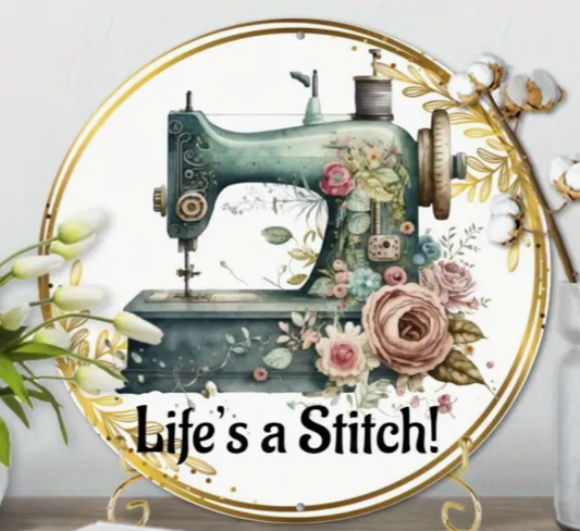 Novelty Sign - Life's a Stitch!