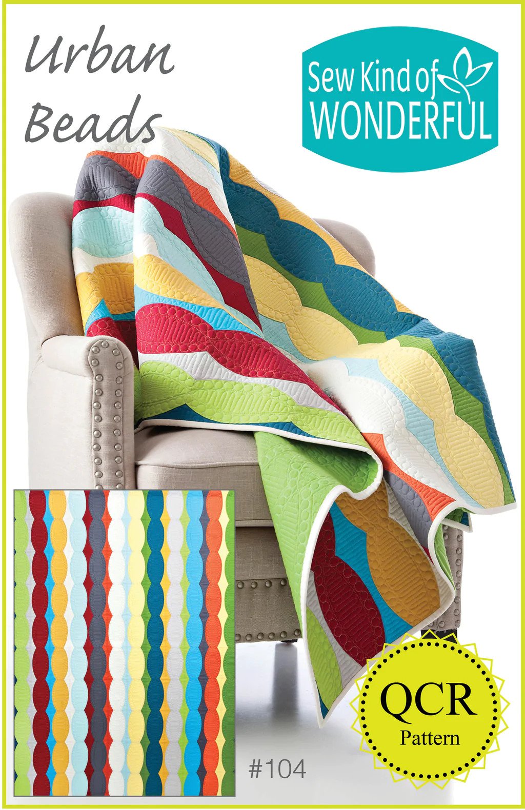 Sew Kind of Wonderful - Urban Beads Quilt Pattern