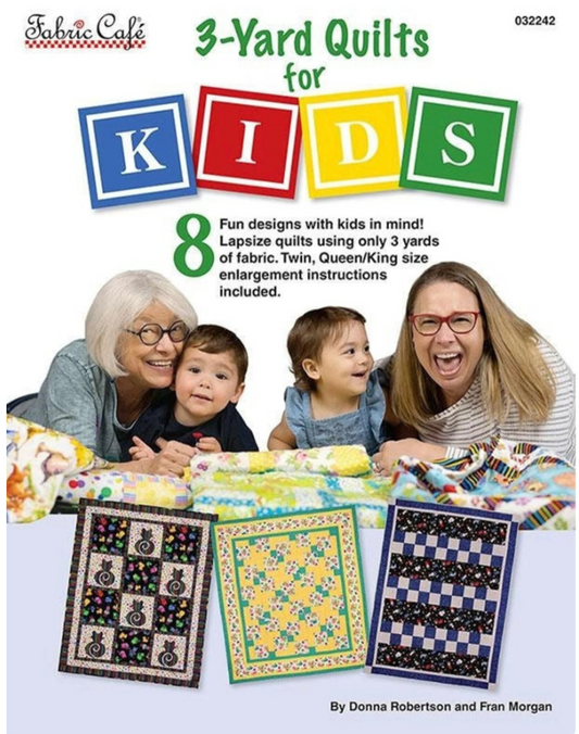 Fabric Cafe - 3-Yard Quilts for Kids - Three Yard Quilts