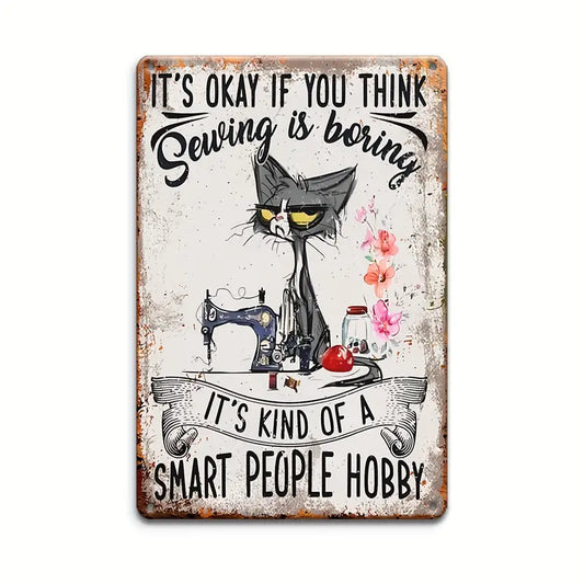 Novelty Sign - It's Okay if You Think Sewing is Boring....
