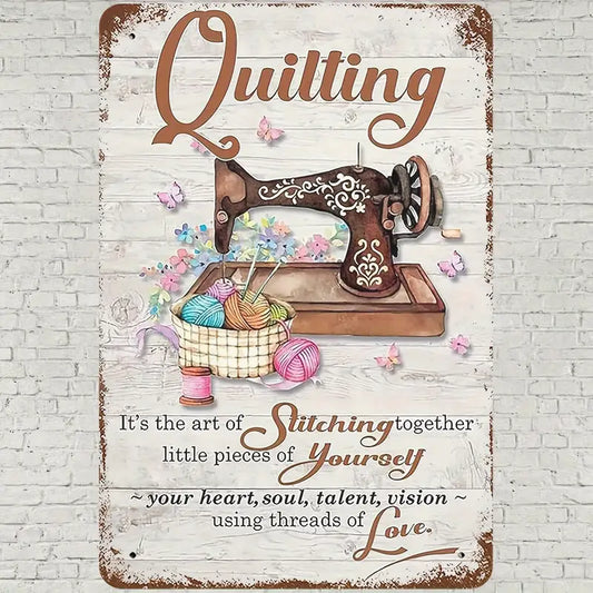 Novelty Sign - Quilting - It's the Art of Stitching Together....