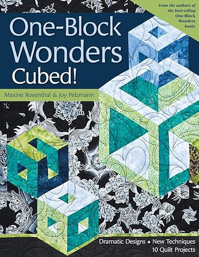 One-Block Wonders Cubed by Maxine Rosenthal & Joy Pelzmann