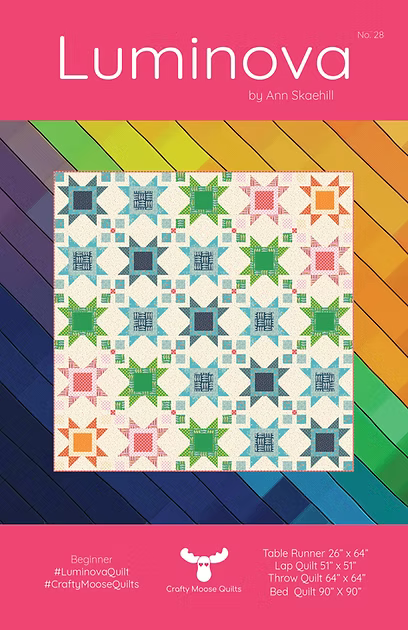 Luminova Quilt Pattern by Ann Skaehill for Crafty Moose Quilts