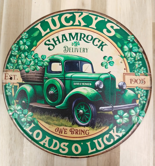 Sign - Lucky's Loads O' Luck 7.75 Digitally Printed Alum. Sign