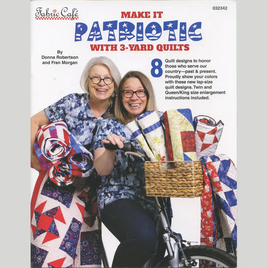 Fabric Cafe - Make it Patriotic - 3-Yard Quilts