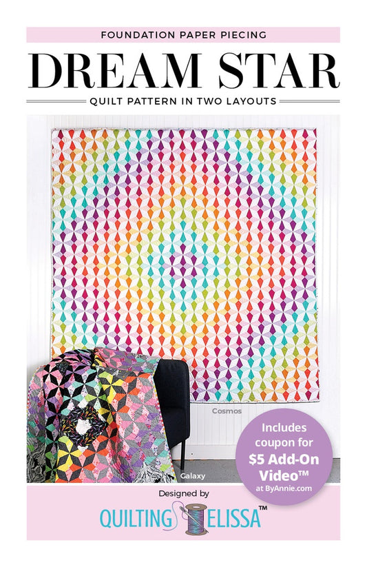 Dream Star Pattern Designed by Quilting Elissa In Collaboration with by Annie