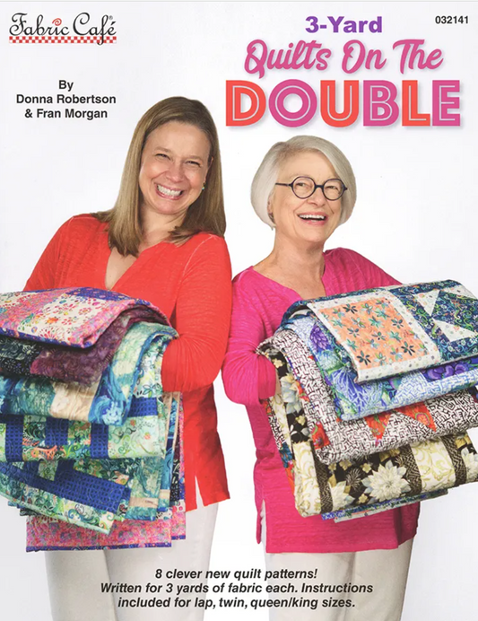 Fabric Cafe - Quilts on the Double - Three Yard Quilts