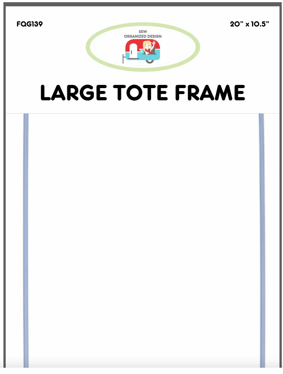 Sew Organized Design - Large Tote Frame