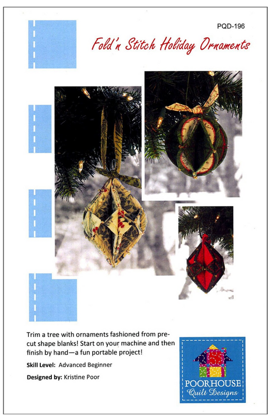 Fold'n Stitch Holiday Ornaments by Poorhouse Quilt Designs
