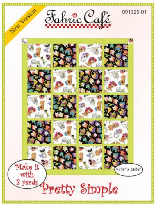 Fabric Cafe - Pretty Simple - 3 Yard Quilt Pattern