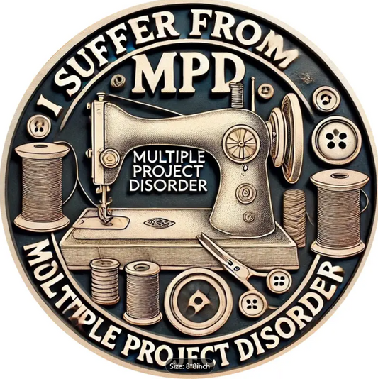 Novelty Sign - I Suffer From MPD Sign (MPD)