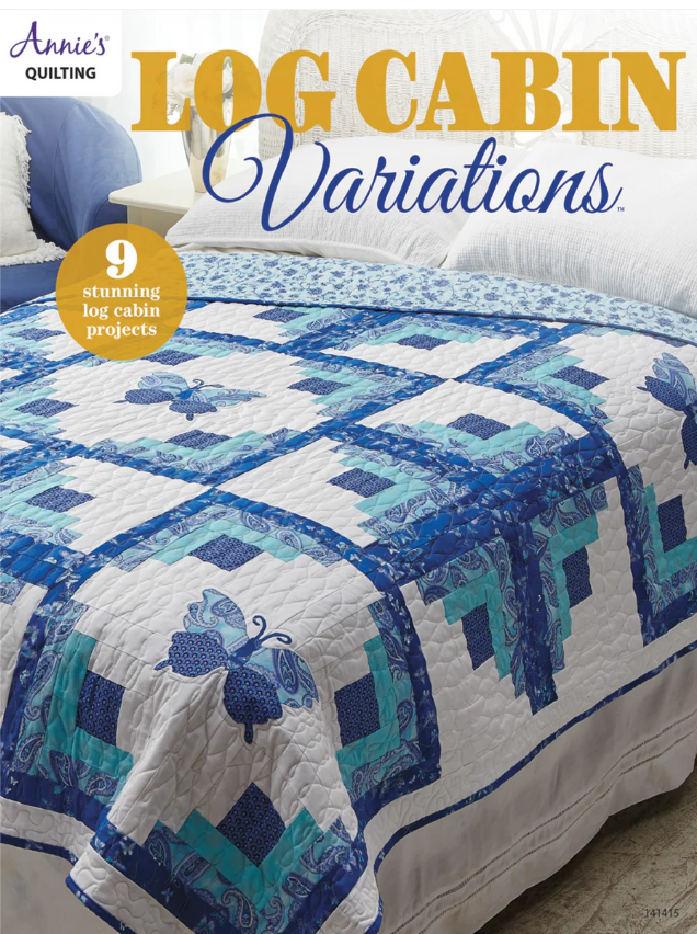 Log Cabin Variations by Annie's Quilting
