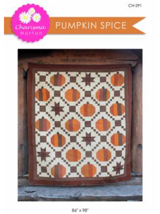 Pumpkin Spice Quilt Pattern by Charisma Horton
