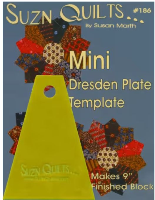 Mini Dresden Plate Template by Suzn Quilts #186