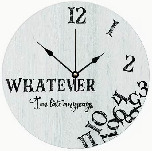 Clock - Whatever, I'm late anyways