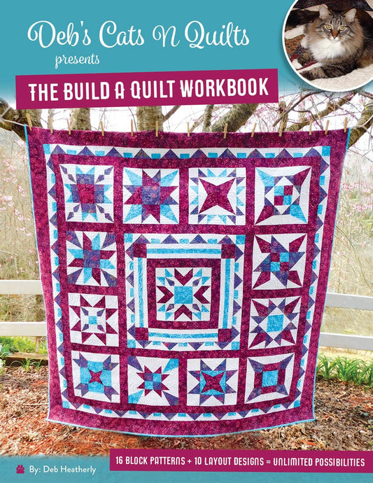 The Build a Quilt Workbook by Deb's Cats N Quilt