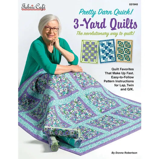 Fabric Cafe - Pretty Darn Quick! - 3-Yard Quilts