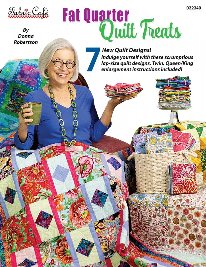 Fat Quarter Quilt Treats by Donna Robertson for Fabric Cafe
