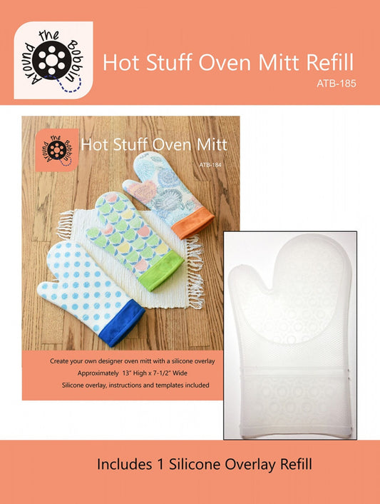 Around the Bobbin - Silicone Hot Stuff Oven Mitt Refill ATB-185