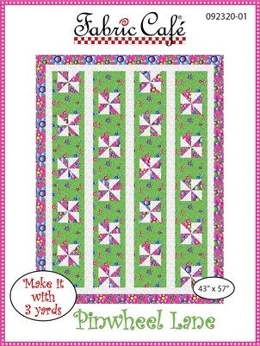 Fabric Cafe - Pinwheel Lane 3 Yard Quilt Pattern