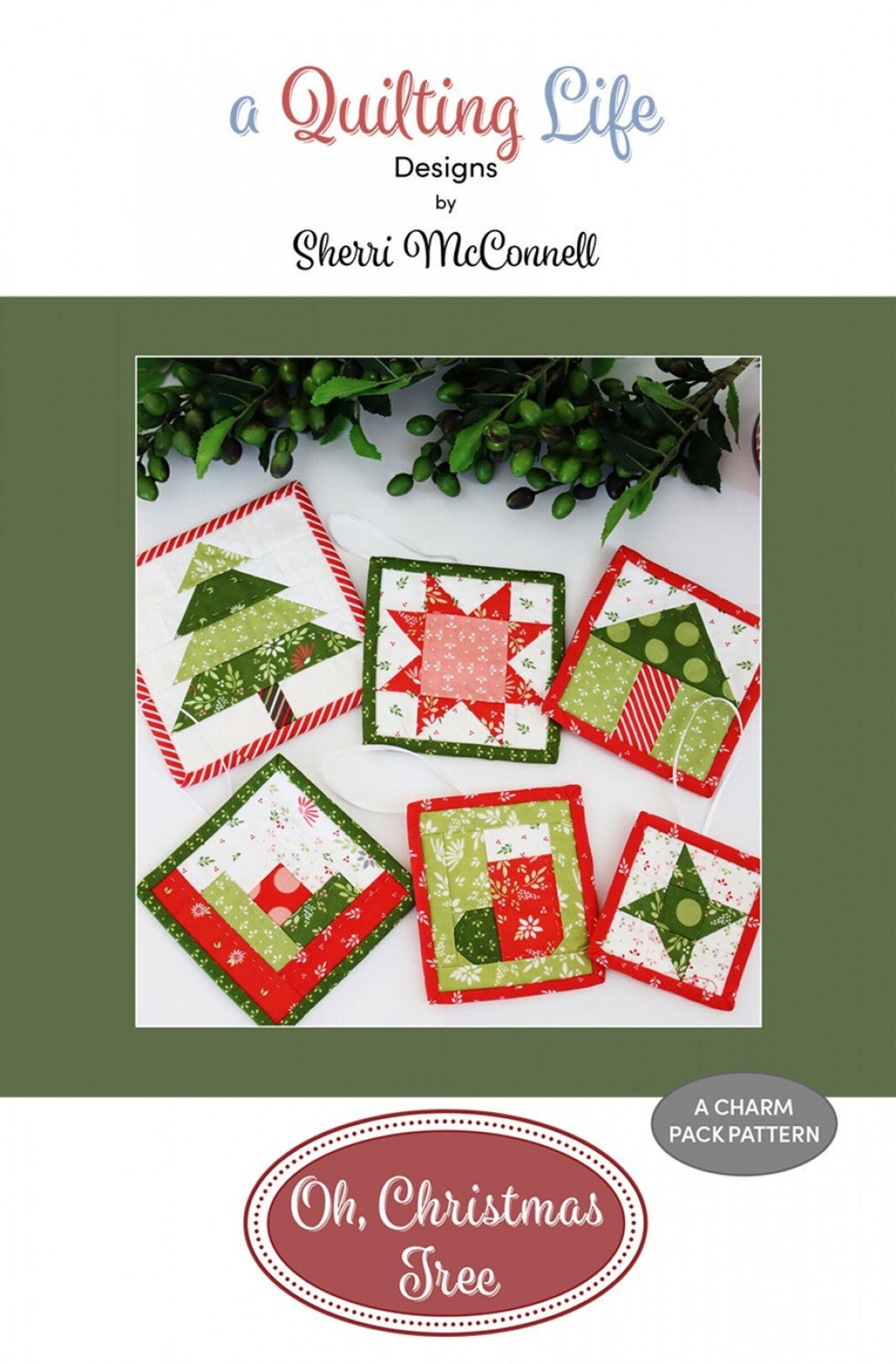 Oh, Christmas Tree - A Quilting Life Designs by Sherri McConnell
