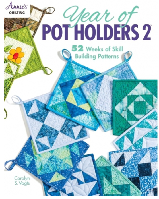 Year of Pot Holders 2 Book - Annie's Quilting